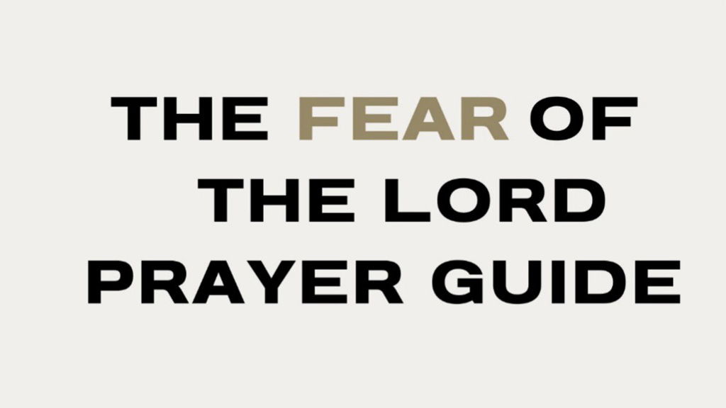 The Fear of The Lord Prayer Guide