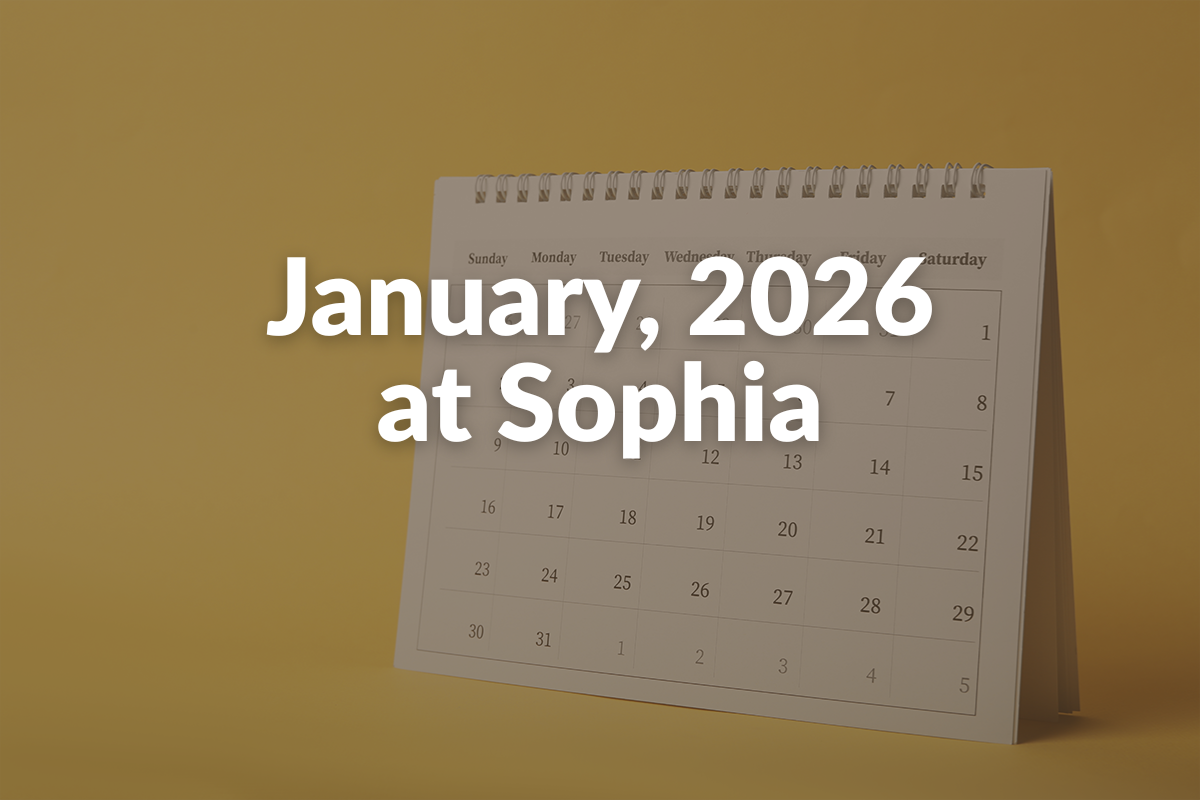 January 2026 at Sophia