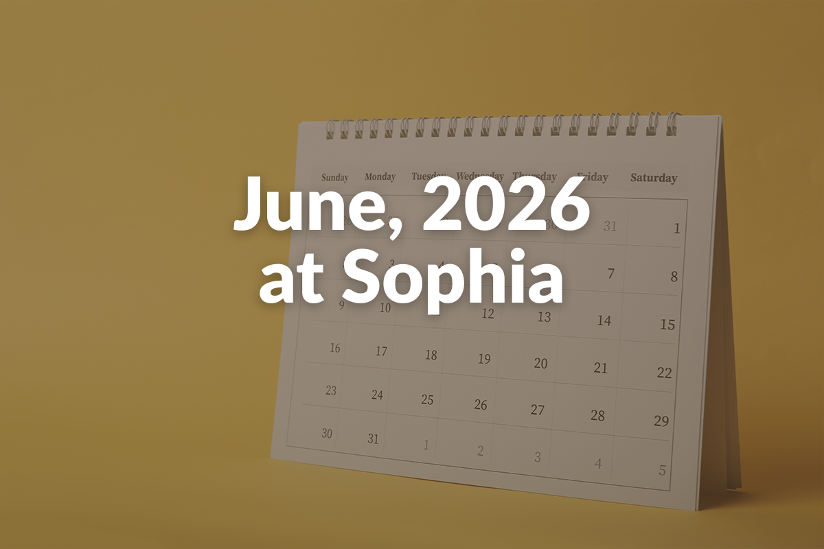 June 2026 at Sophia